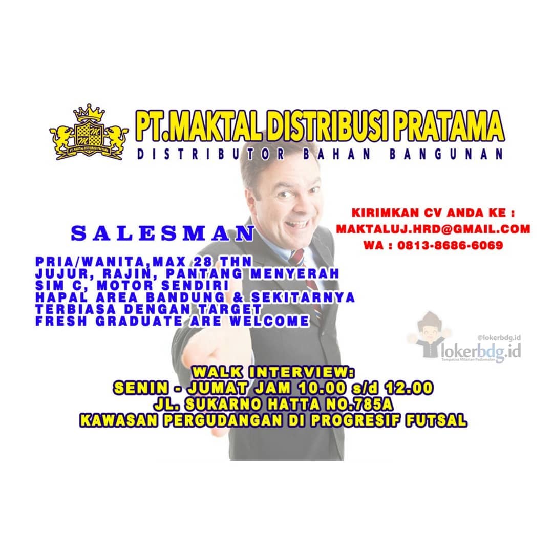 PT. Maktal Distribusi Pratama membutuhkan segera :
.
1. Salesman
.
Kirimkan ke m...