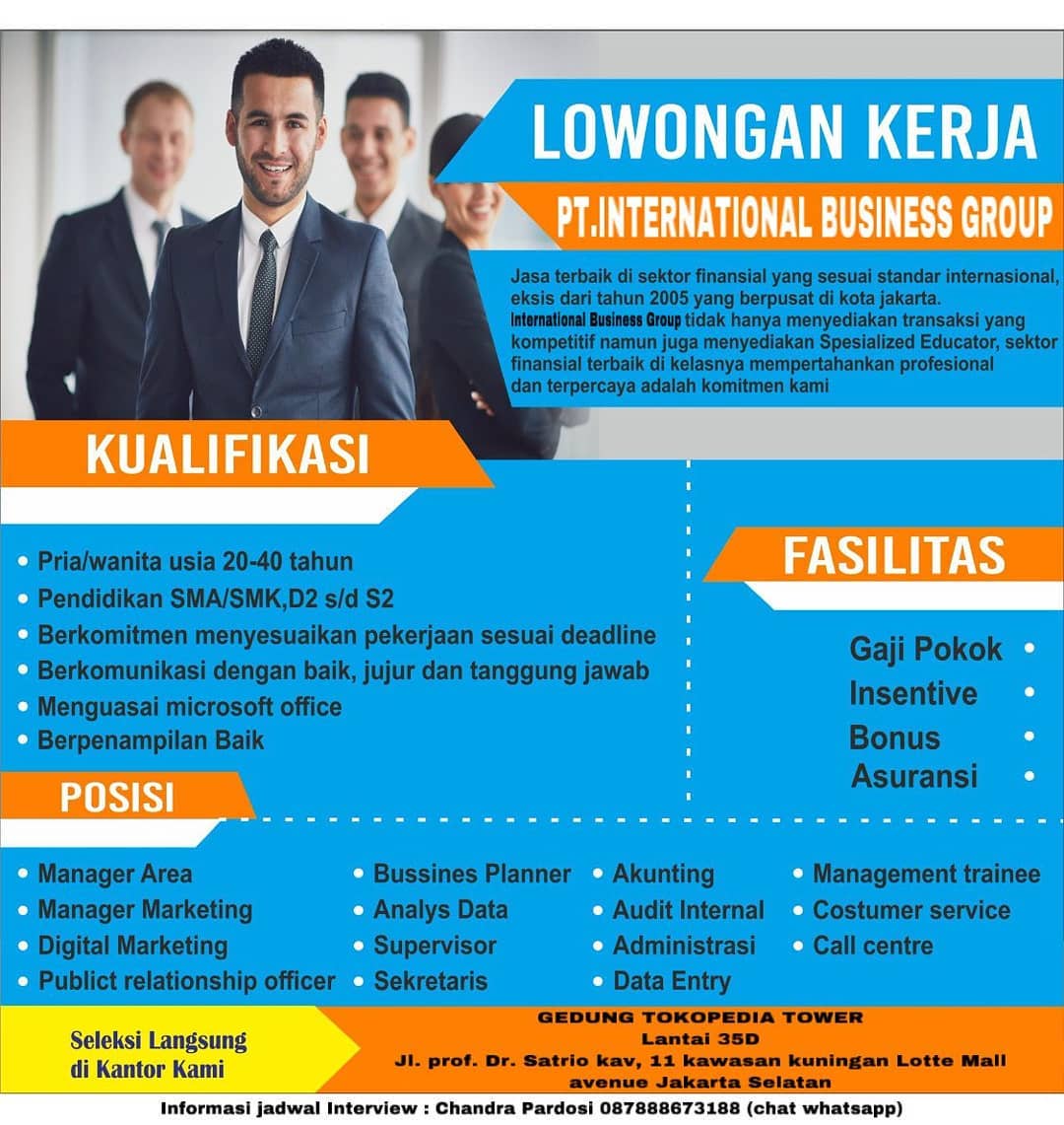 *WE ARE HIRING*
*PT. INTERNATIONAL BUSINESS GROUP*

Apakah anda yang kami cari ?...