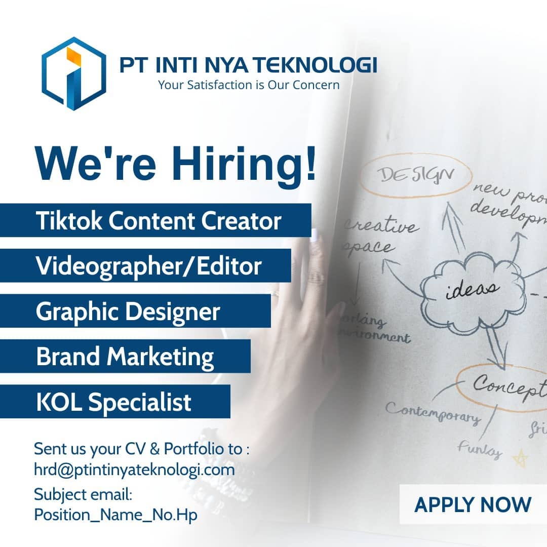 Lowongan Kerja
PT INTI NYA TEKNOLOGYI

Dibutuhkan :
1. Tiktok Content Creator
2....
