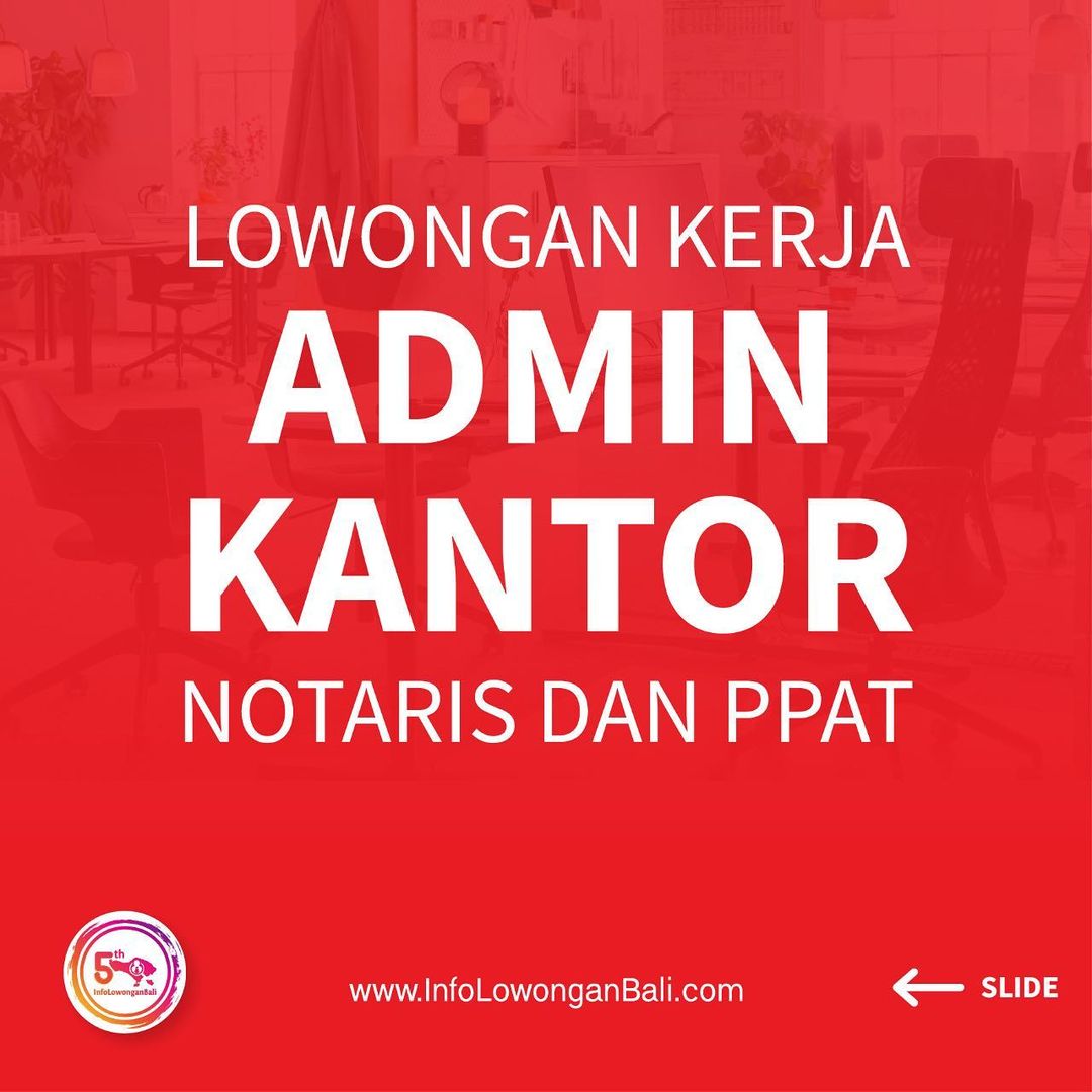 Dibutuhkan segera 2 staff admin kantor notaris / PPAT di Jl. Teuku Umar Denpasar...
