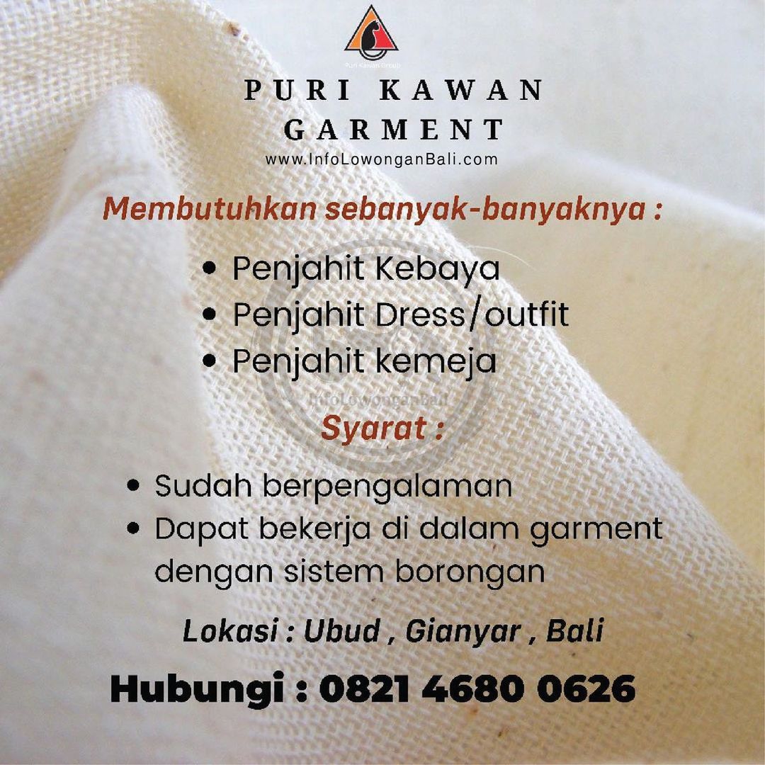 Puri kawan garment membutuhkan sebanyak-banyaknya :
- Penjahit Kebaya
- Penjahit...