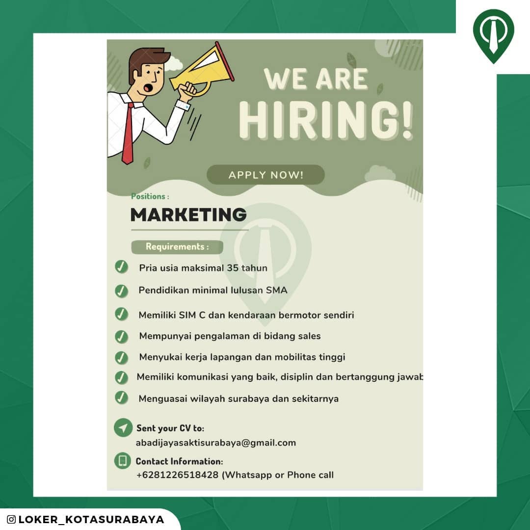 LOWONGAN KERJA
Marketing Alat Elektronik
Abadi Jaya Sakti Surabaya
Jl. Raya Kenj...