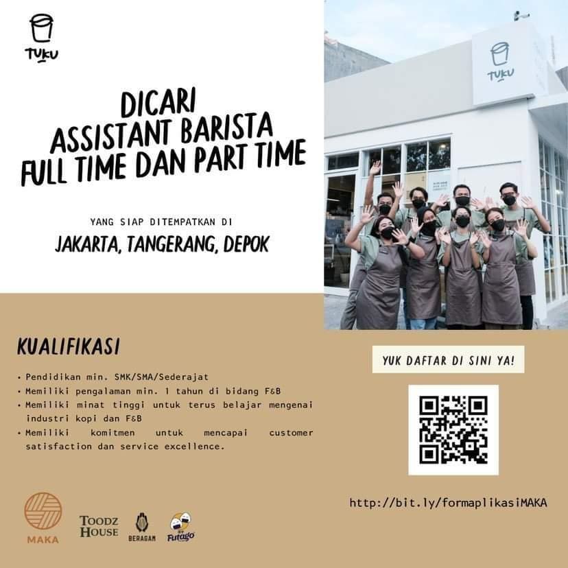 DICARI ASSISTANT BARISTA PART TIME DAN FULL TIME @tokokopituku

Kualifikasi
-Pen...