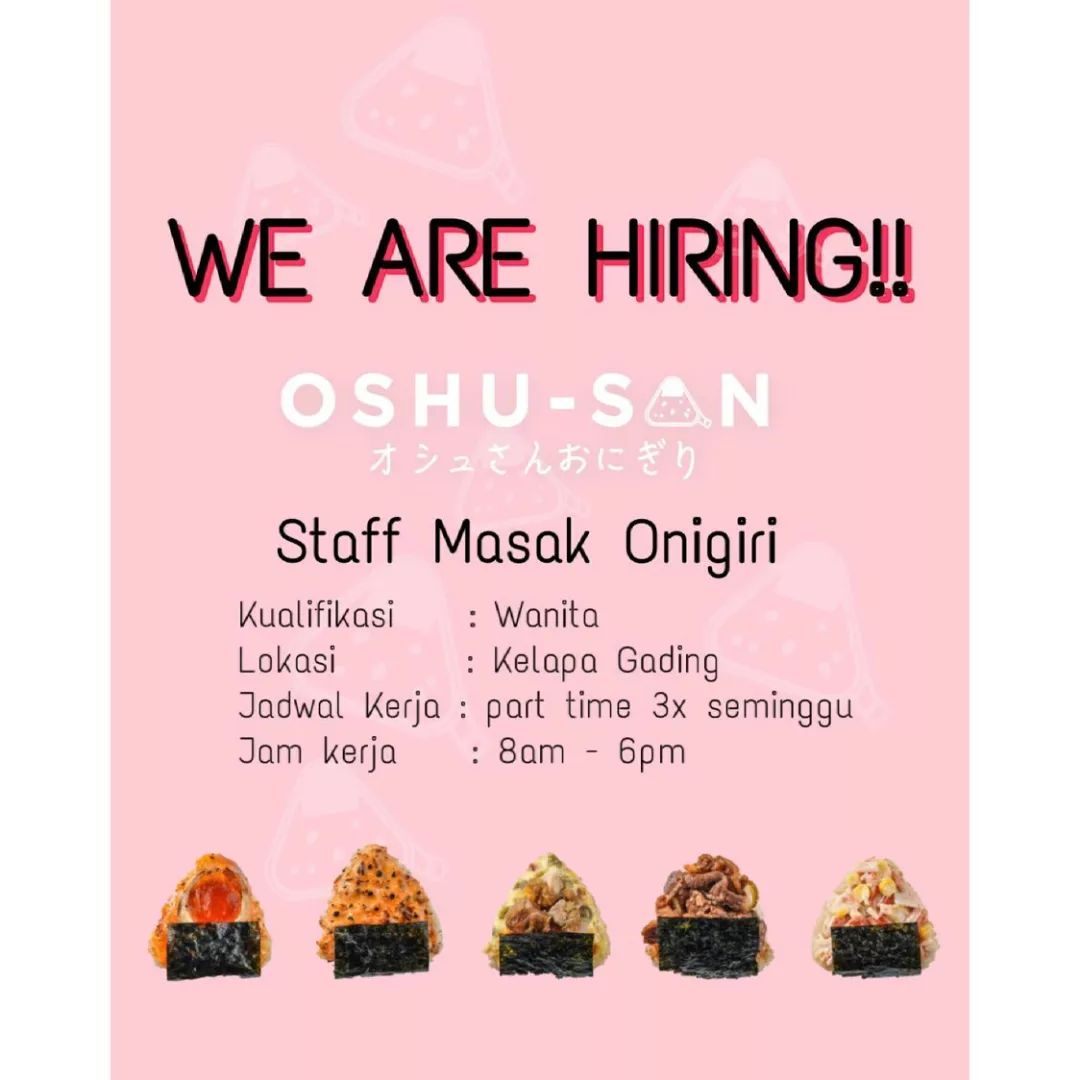 Lowongan Kerja Oshu-san
.
Posisi: Staff Masak Onigiri
.
Kualifikasi: Wanita
Loka...