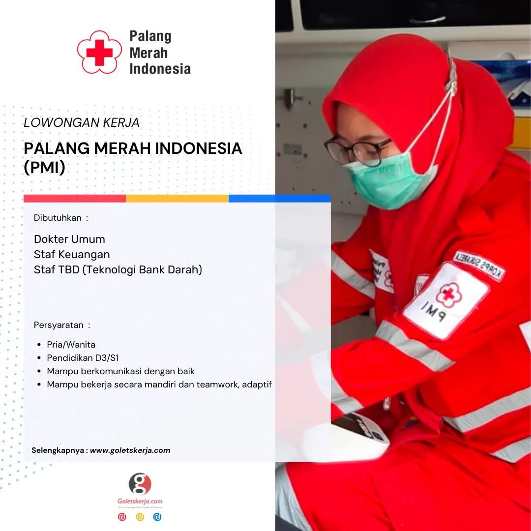Lowongan Kerja Palang Merah Indonesia (PMI)

Dibutuhkan : 
1. Dokter Umum
2. Sta...