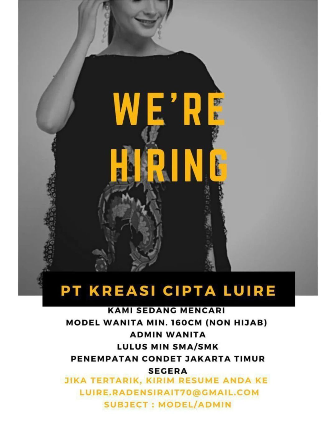 LOWONGAN KERJA
PT. KREASI CIPTA LUIRE

Dibutuhkan segera : 
MODEL Wanita 
Tinggi...