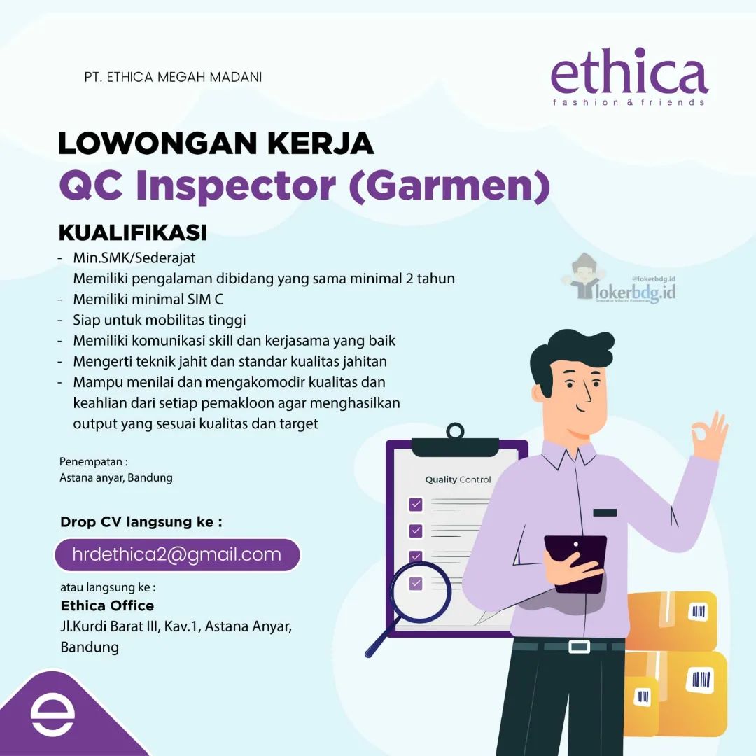 PT. ETHICA MEGAH MADANI

We are hiring
- QC Inspector (Garmen)

KUALIFIKASI :
- ...