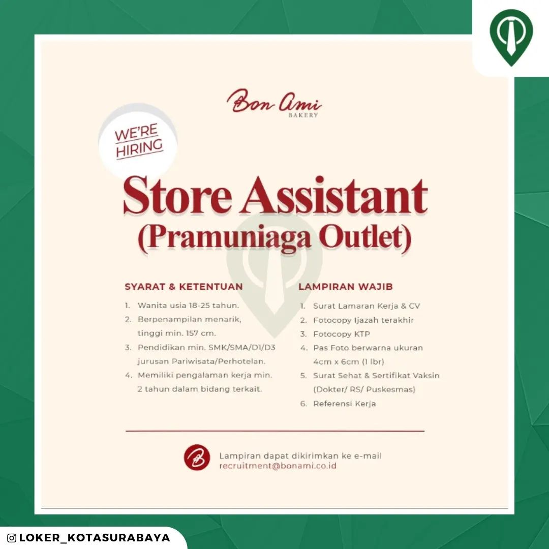 LOWONGAN KERJA
@bonami.bakery
_____
Dibutuhkan :
- Store Assistant (Pramuniaga O...