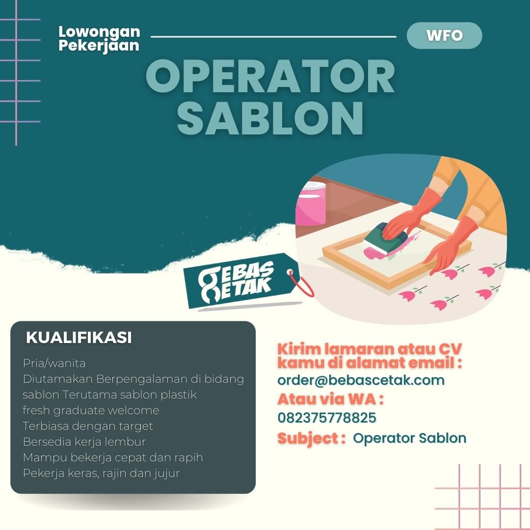 Lowongan kerja bagian Operator Sablon 

Bebascetak adalah percetakan yg bergerak...