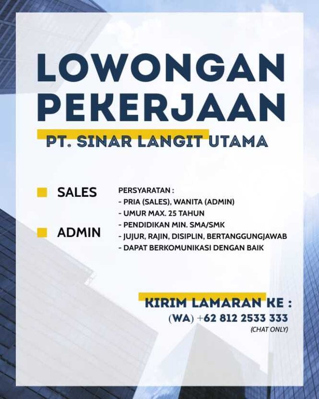 Posisi : Sales dan Admin
Perusahaan : PT. Sinar Langit Utama
Lokasi : Bandung
Ki...