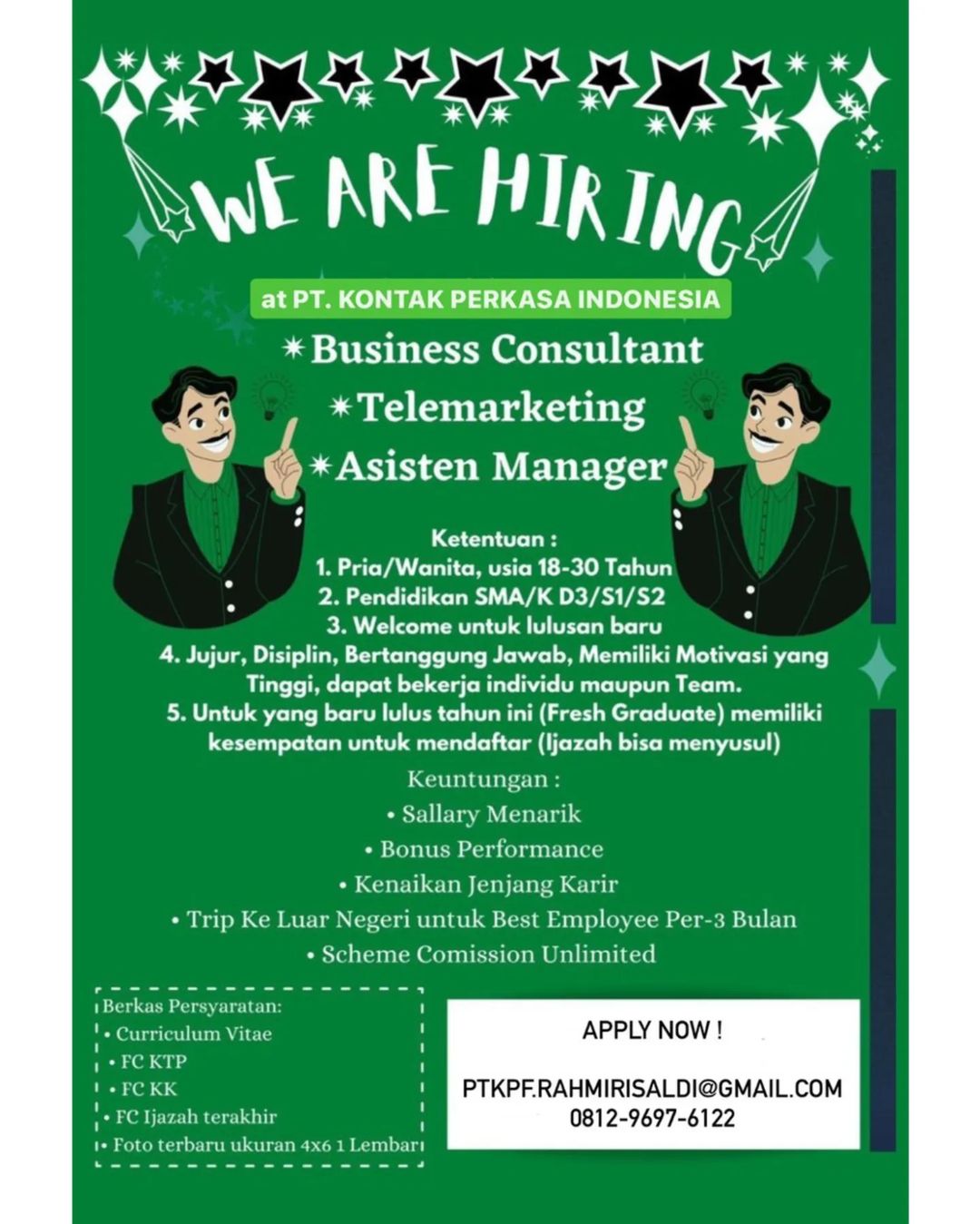 WE ARE HIRING!!
PT. Kontak Perkasa Indonesia 
Kami sedang mencari 10 Pelamar yan...