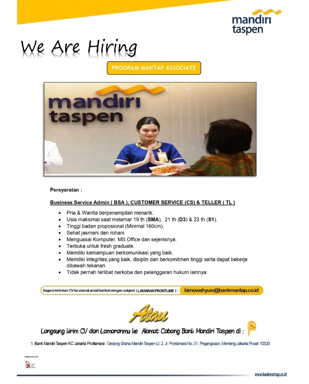 Lowongan kerja PT Bank Mandiri Taspen

Dibutuhkan :
1. Business Admin (BSA)
2. C...