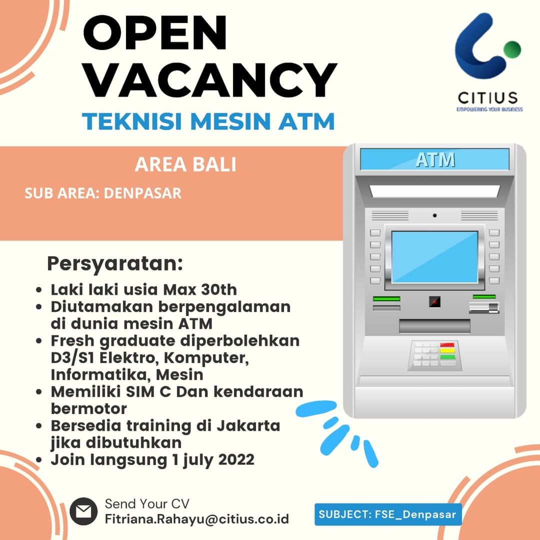 OPEN VACANCY

TEKNISI MESIN ATM
AREA BALI

SUB AREA: DENPASAR

Persyaratan:
• La...