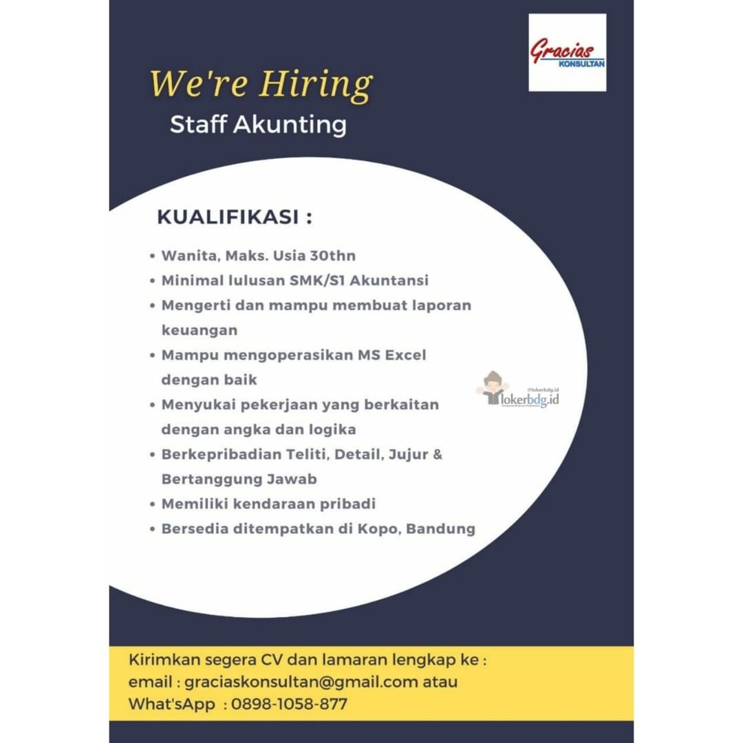 Gracias Konsultan

We're Hiring
- Staff Akunting

KUALIFIKASI :
• Wanita, Maks. ...