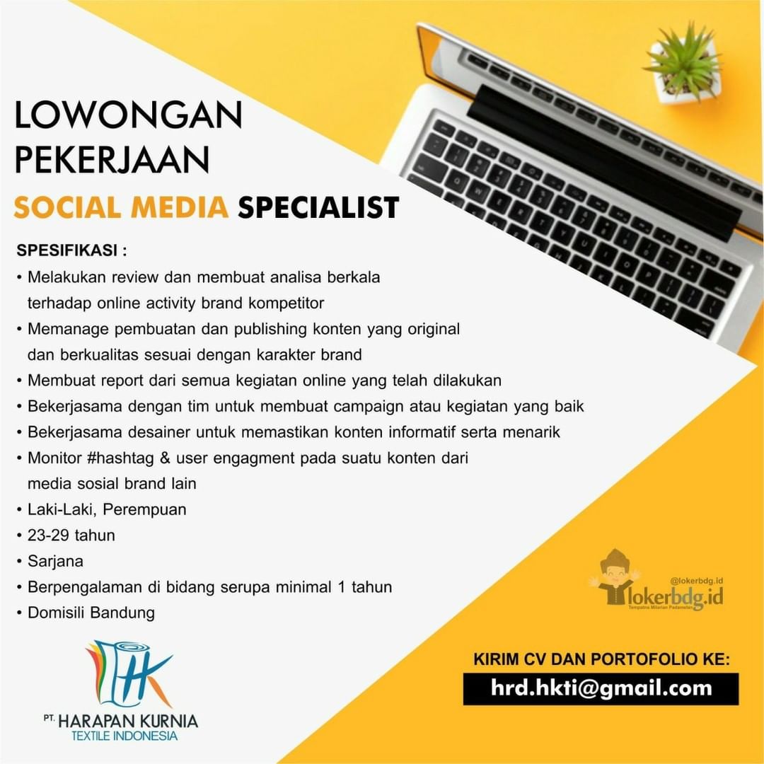 PT. HARAPAN KURNIA TEXTILE INDONESIA

We are hiring
- SOCIAL MEDIA SPECIALIST

S...