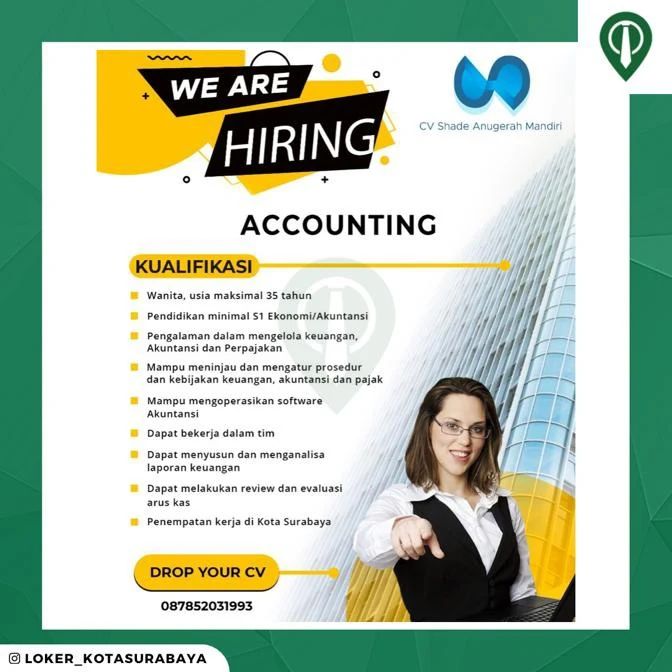 LOWONGAN KERJA
Accounting CV Shade Anugerah Mandiri 
_____
Segera kirimkan CV An...