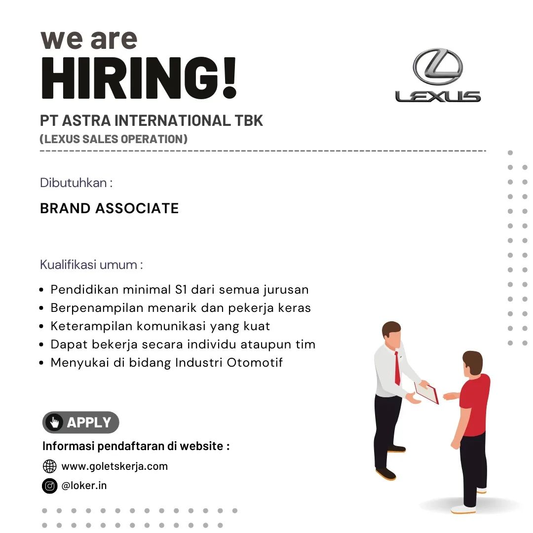 lowongan kerja PT Astra International Tbk
(Lexus Sales Operation)

Dibutuhkan : ...
