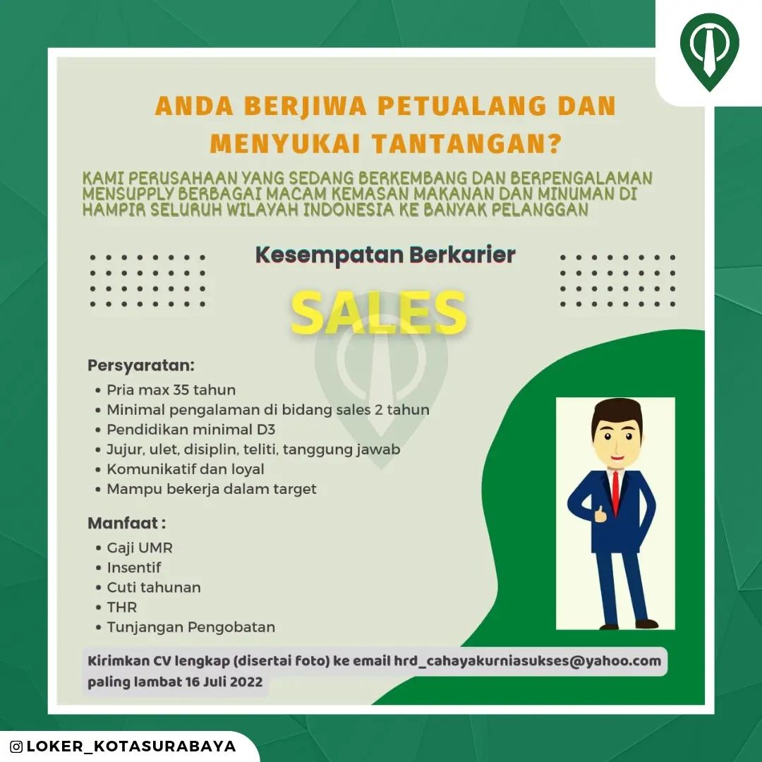 LOWONGAN KERJA
PT Cahaya Kurnia Sukses
_____
Dibutuhkan :
- Sales
- Kepala Gudan...