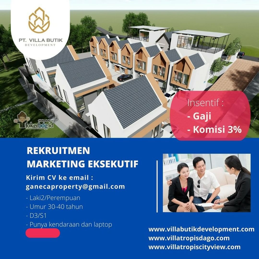 Rekruitmen Marketing Eksekutif 
PT Villa Butik Development

Posisi : Marketing E...