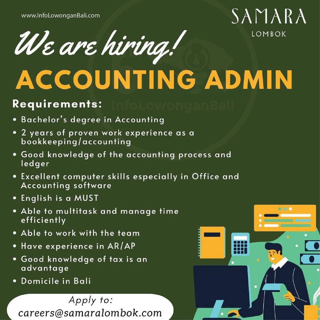Samara Lombok (PT. Lombok Torok Developments) is Hiring!
.
Accounting Admin
Plac...