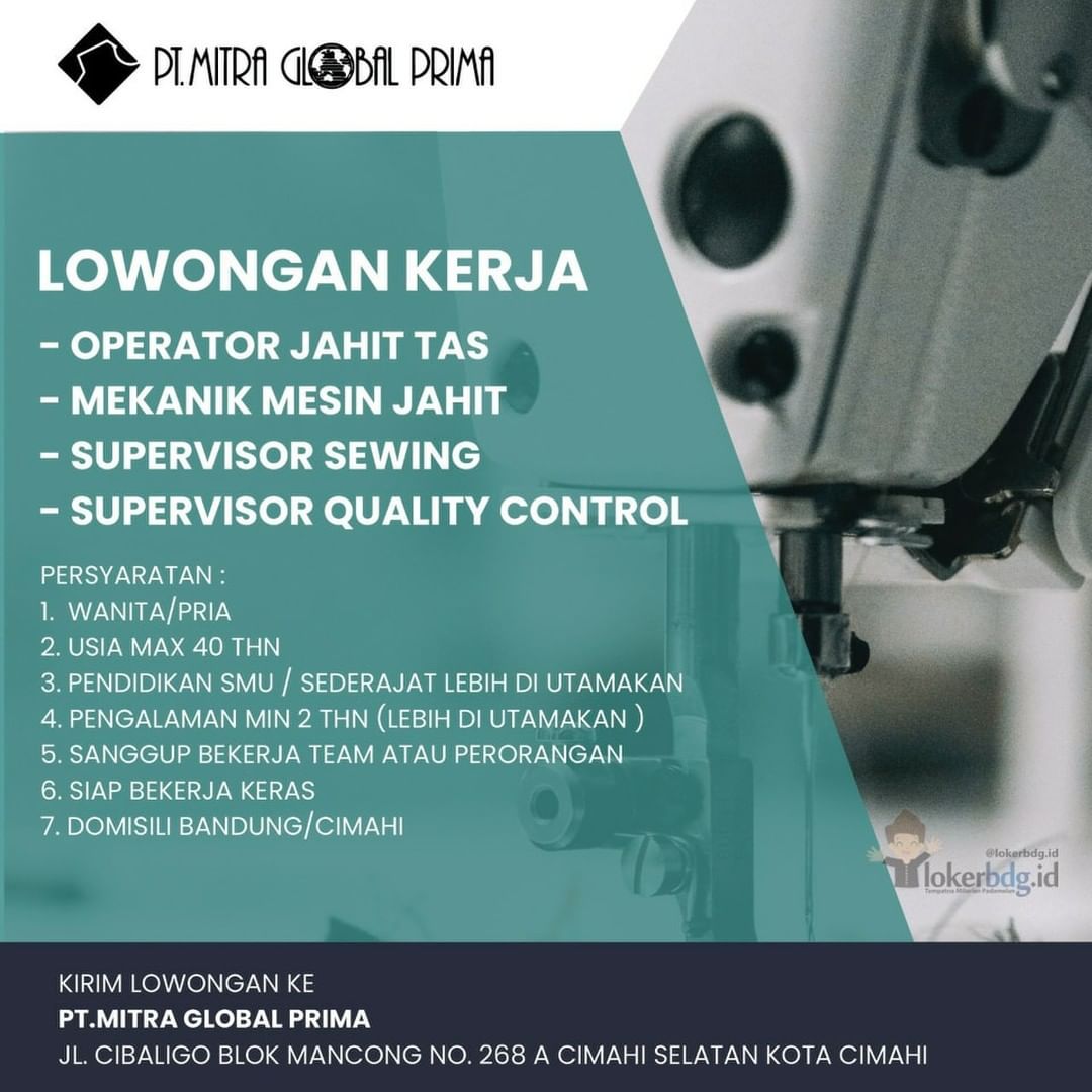 PT.MITRA GLOBAL PRIMA

LOWONGAN KERJA
- OPERATOR JAHIT TAS
- MEKANIK MESIN JAHIT...